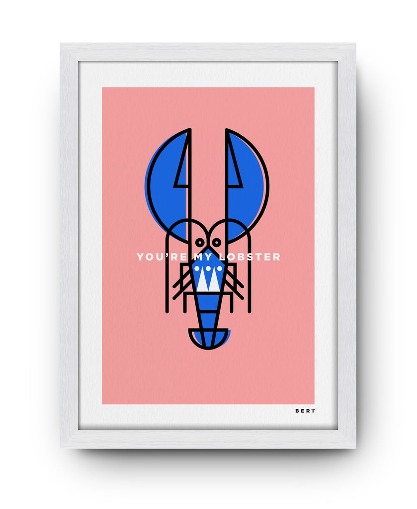 YOU'RE MY LOBSTER  | LIMITED EDITION WALL ART